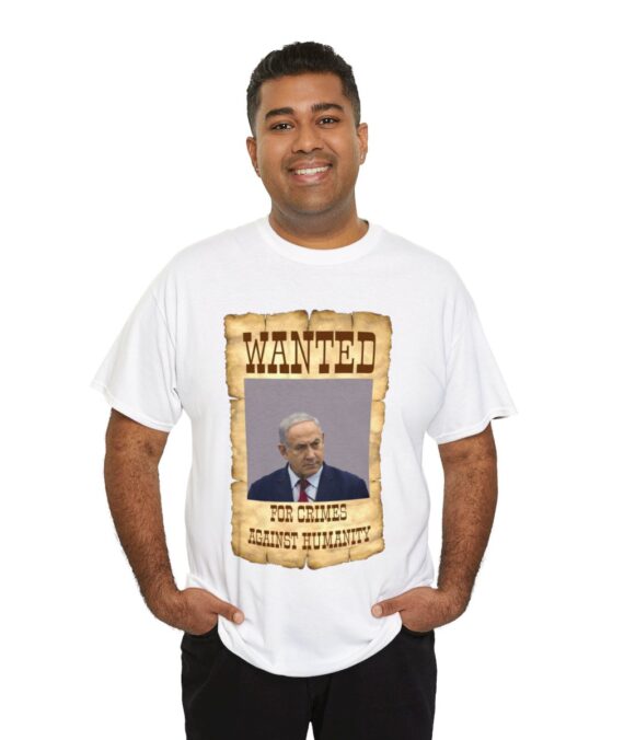 Wanted Benjamin Netanyahu Unisex Heavy Cotton Tee